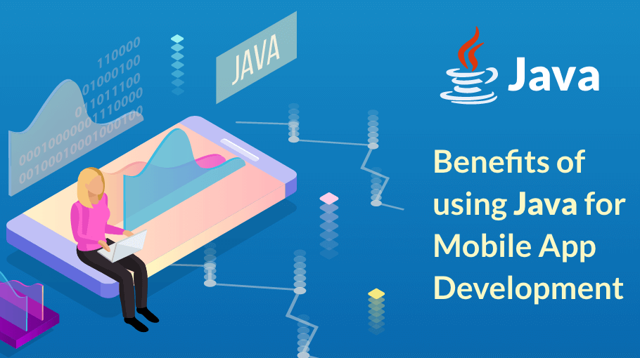 Benefits of java for app development