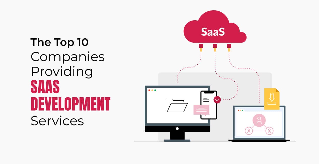 top 10 companies providing SaaS development services