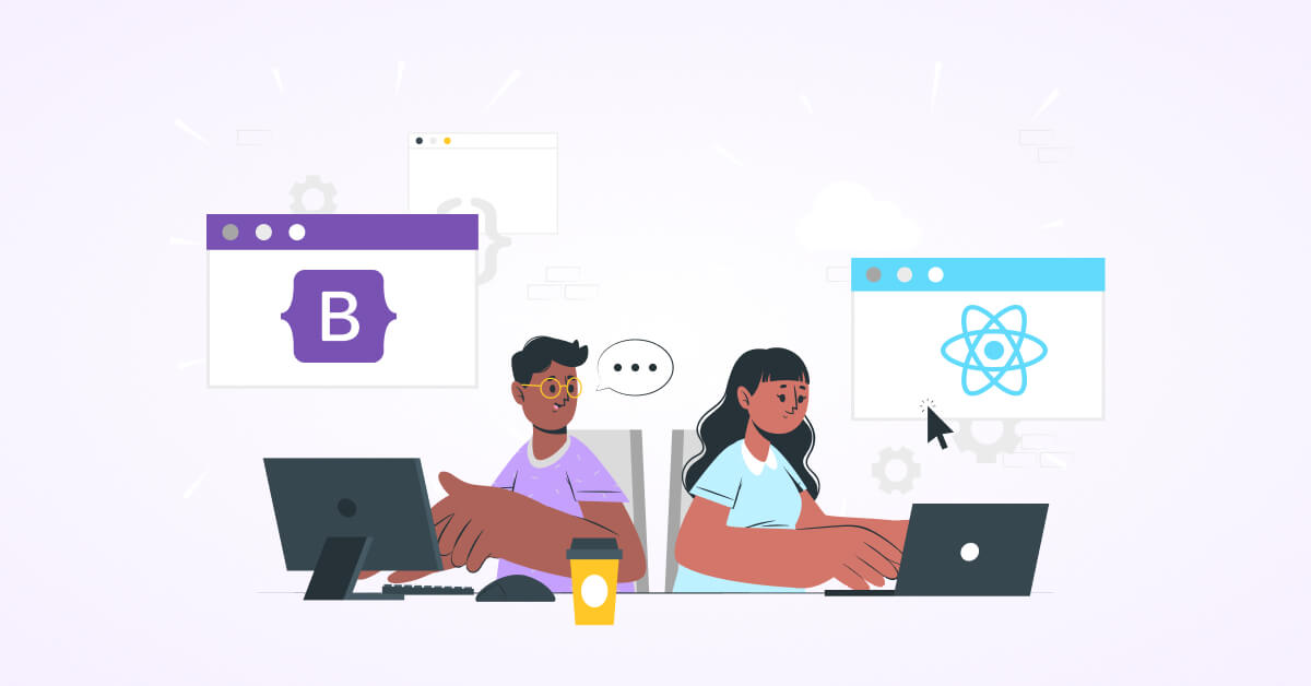 React vs Bootstrap Which One to Choose