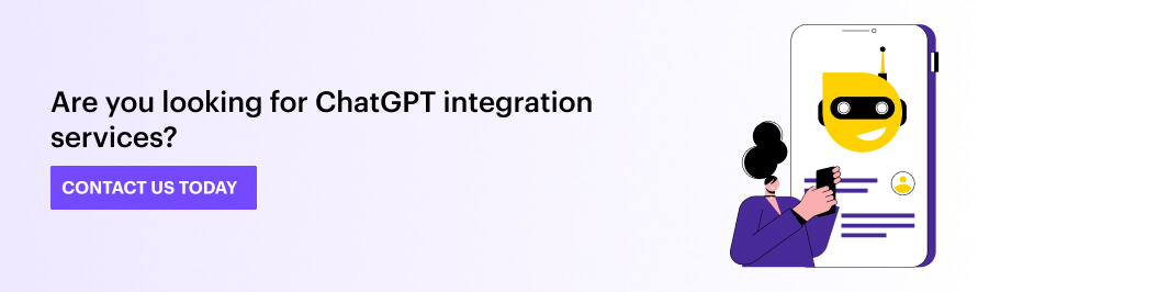 Are you looking for ChatGPT integration services