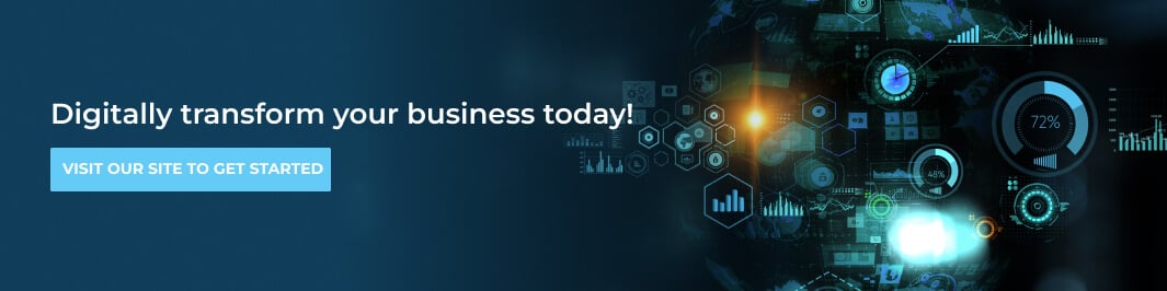 Digitally transform your business today