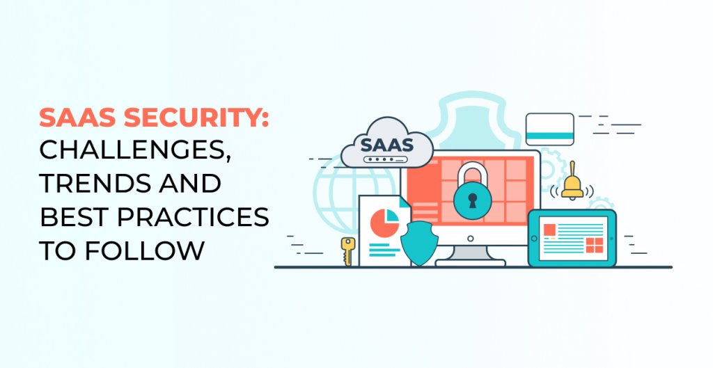 SaaS Security A Growing Concern for Businesses