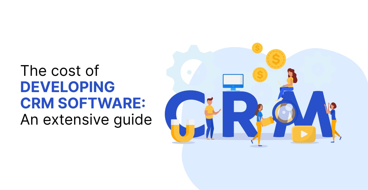 cost of developing CRM software