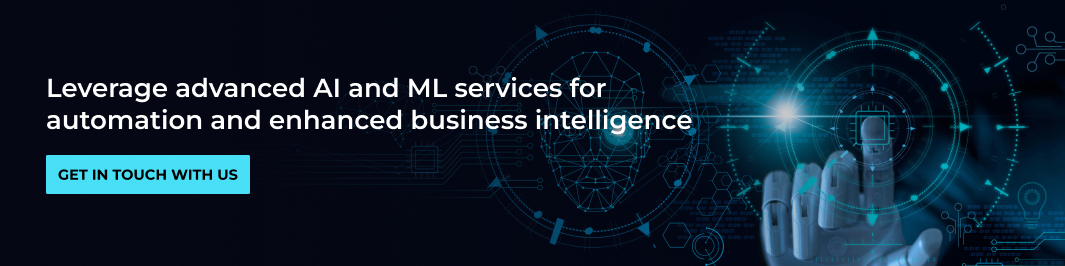 Leverage advanced AI and ML services for automation and enhanced business intelligence