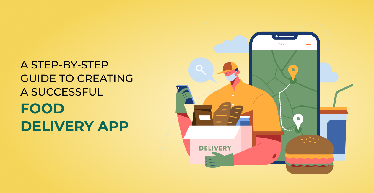Guide to Creating Food Delivery App