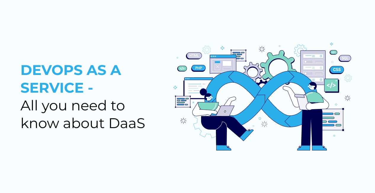 DevOps as a Service - All you need to know about DaaS